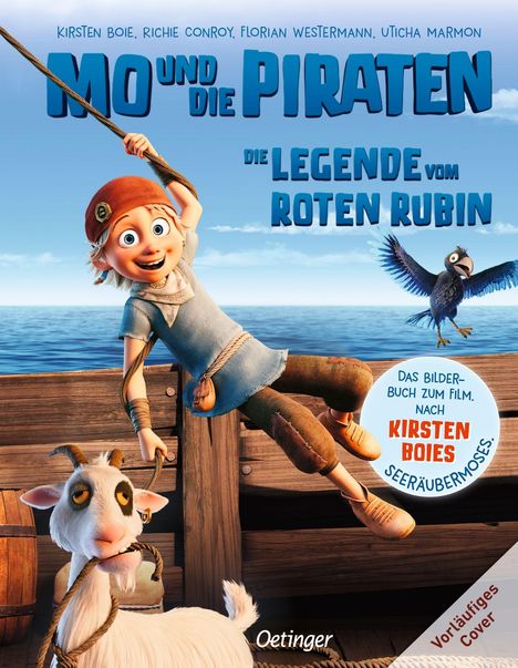 "MO UND DIE PIRATEN: DIE LEGENDE VOM ROTEN RUBIN. Kind mit Seil, fröhliches Gesicht, Ziege kaut auf Seil, blauer Vogel."