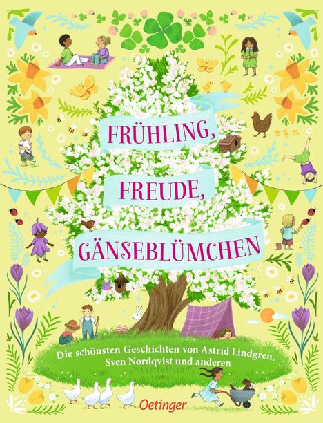 Text: "Frühling, Freude, Gänseblümchen. Die schönsten Geschichten von Astrid Lindgren, Sven Nordqvist und anderen."  
Illustration: Kinder und Tiere umgeben einen blühenden Baum.