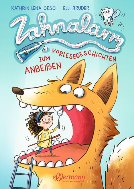 Kathrin Lena Orso: Zahnalarm, Buch