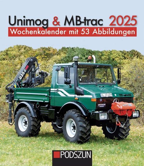 Unimog &amp; MB-trac 2025, Kalender