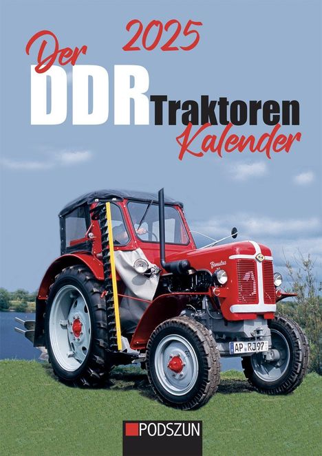 Der DDR Traktoren Monatskalender 2025, Kalender
