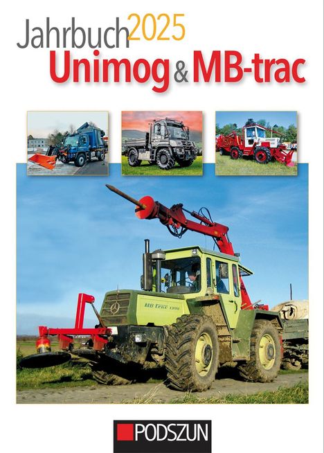 Jahrbuch Unimog &amp; MB-trac 2025, Buch