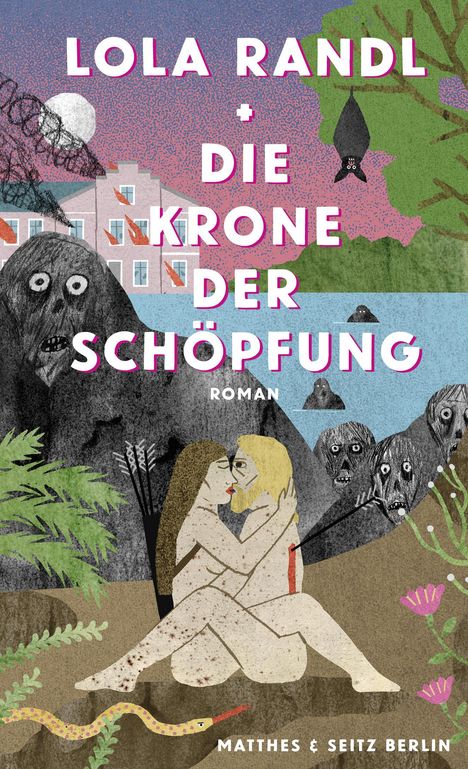 Lola Randl: Die Krone der Schöpfung, Buch