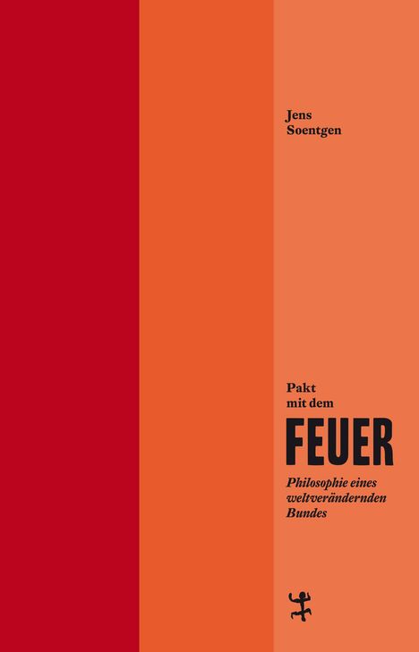 Jens Soentgen: Pakt mit dem Feuer, Buch