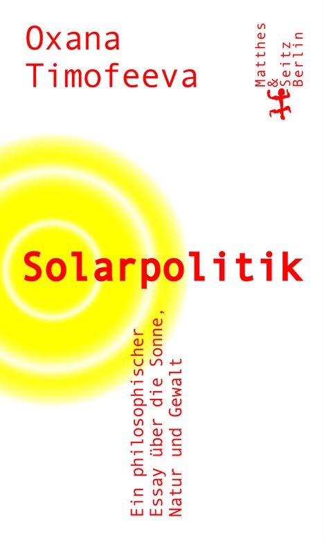 Oxana Timofeeva: Solarpolitik, Buch