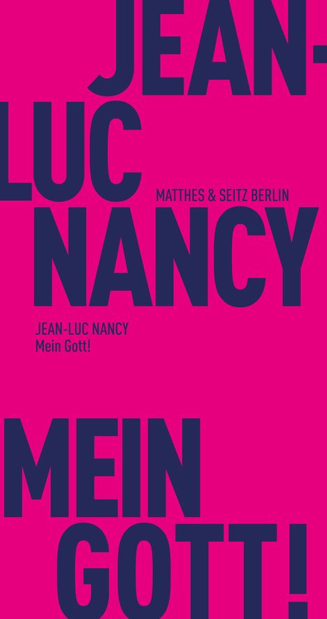 Jean-Luc Nancy: Mein Gott!, Buch