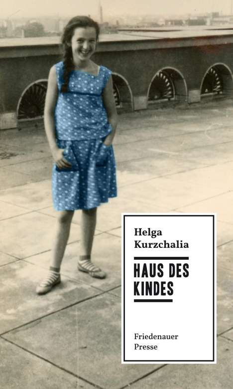 Helga Kurzchalia: Haus des Kindes, Buch