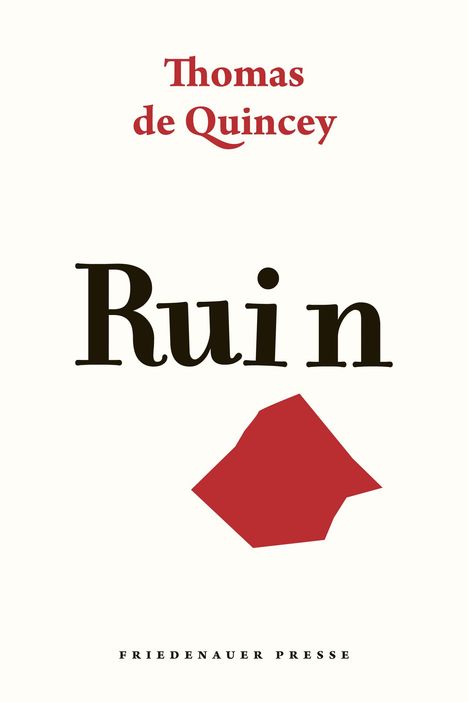 Thomas De Quincey: De Quincey, T: Ruin, Buch