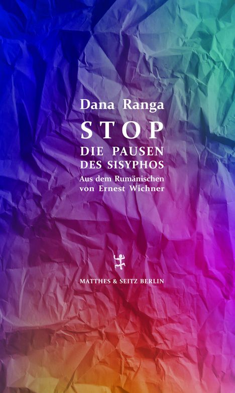 Dana Ranga: Stop - Die Pausen des Sisyphos, Buch