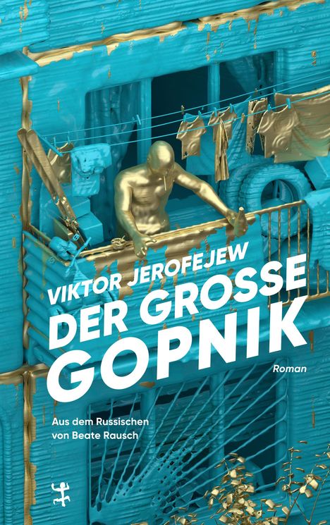 Viktor Jerofejew: Der Große Gopnik, Buch