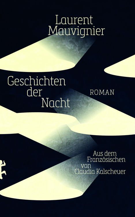 Laurent Mauvignier: Geschichten der Nacht, Buch