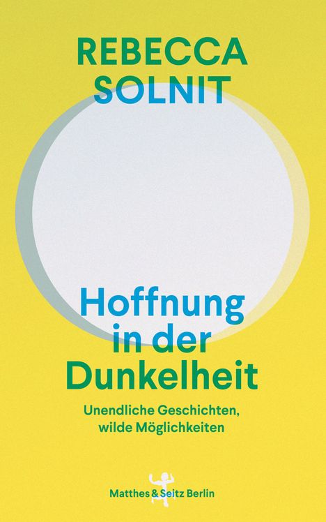 Rebecca Solnit: Hoffnung in der Dunkelheit, Buch