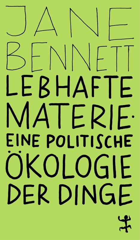 Jane Bennett: Lebhafte Materie, Buch