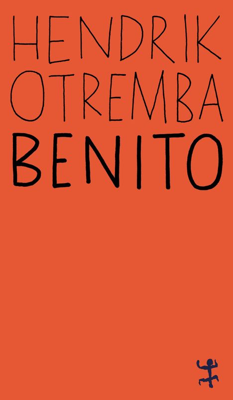 Hendrik Otremba: Benito, Buch