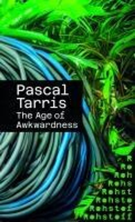 Pascal Tarris: The Age of Awkwardness, Buch