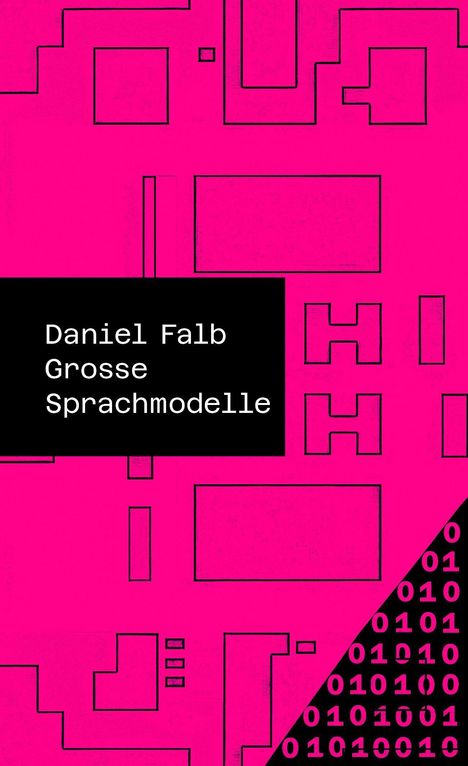 „Daniel Falb Grosse Sprachmodelle“. Abstraktes Design aus pinken und schwarzen geometrischen Formen mit binären Zahlen.