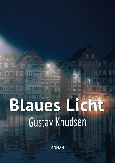 Gustav Knudsen: Blaues Licht, Buch