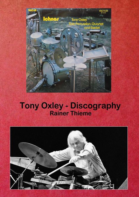 Rainer Thieme: Tony Oxley - Discography, Buch