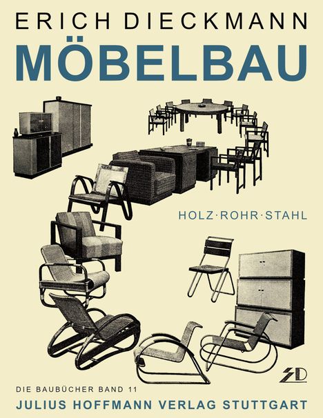 Erich Dieckmann: Möbelbau in Holz, Rohr und Stahl, Buch