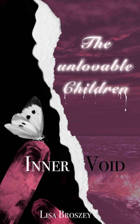 Lisa Broszey: The unlovable children, Buch