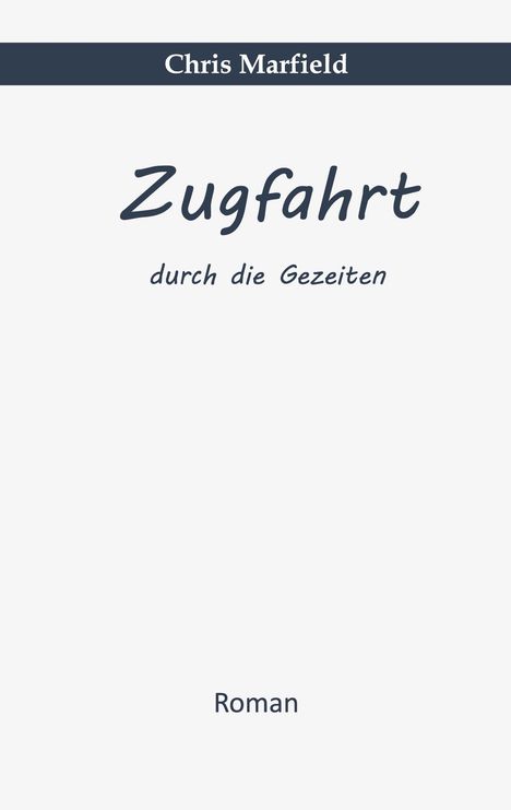 Chris Marfield: Zugfahrt, Buch