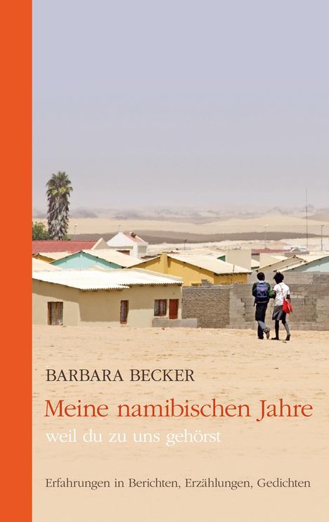 Barbara Becker: Meine namibischen Jahre, Buch