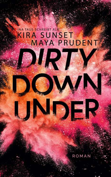 Ina Taus: Dirty Down Under, Buch