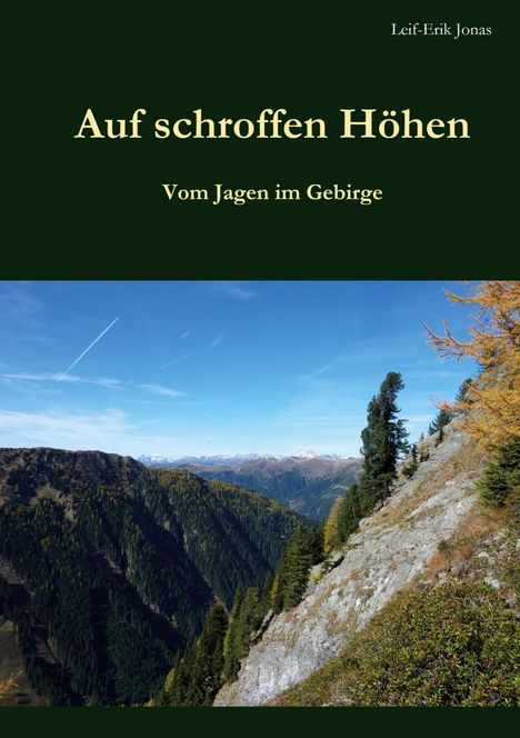 Leif-Erik Jonas: Auf schroffen Höhen, Buch