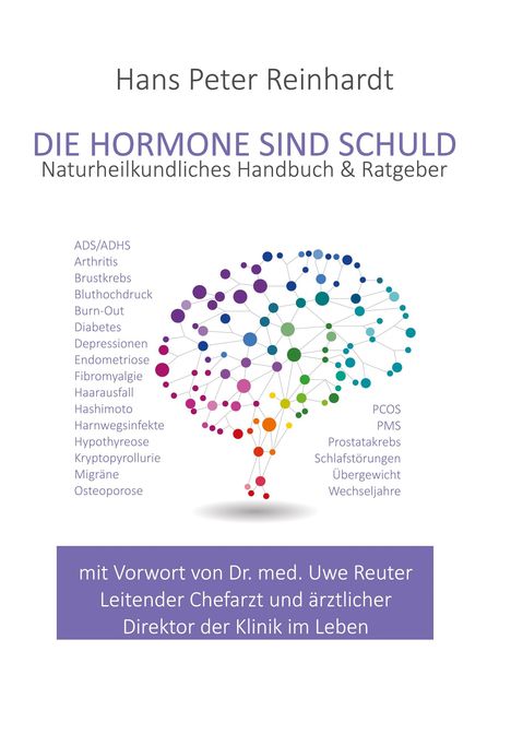 Hans Peter Reinhardt: Die Hormone sind schuld, Buch