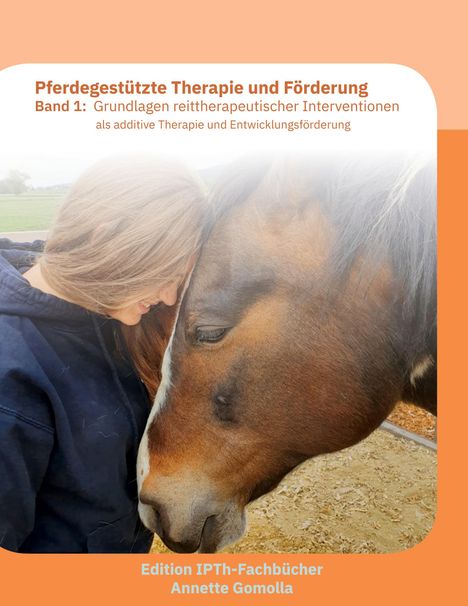 Annette Gomolla: Pferdegestützte Therapie und Förderung, Buch