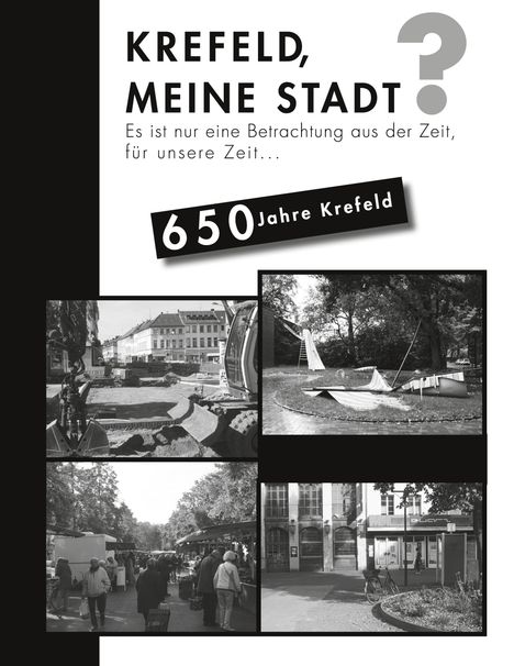 Peter Brendicke: Krefeld meine Stadt?, Buch