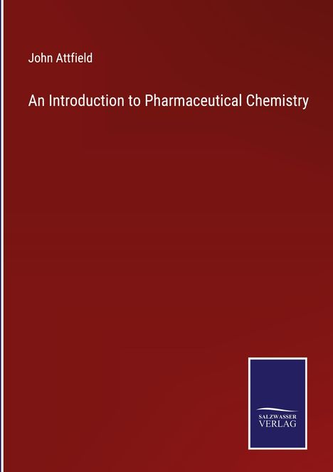 John Attfield: An Introduction to Pharmaceutical Chemistry, Buch