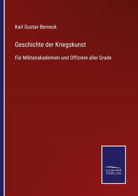 Karl Gustav Berneck: Geschichte der Kriegskunst, Buch