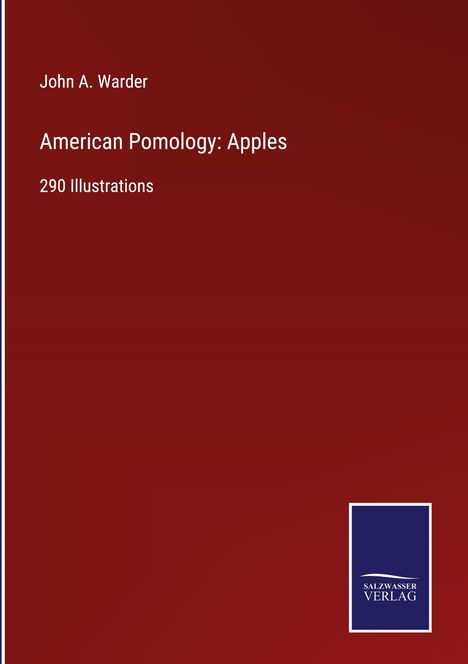 John A. Warder: American Pomology: Apples, Buch