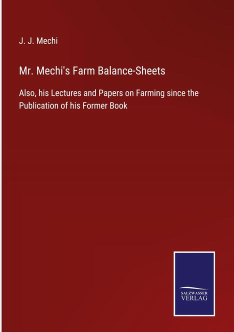J. J. Mechi: Mr. Mechi's Farm Balance-Sheets, Buch