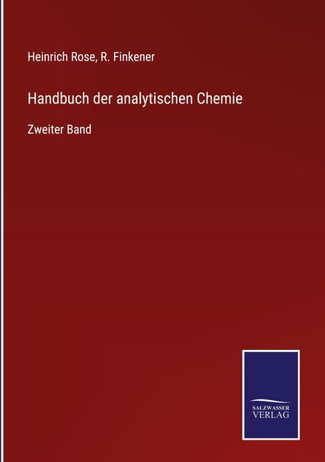 Heinrich Rose: Handbuch der analytischen Chemie, Buch