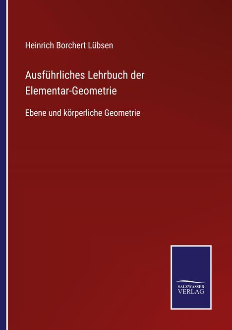 Heinrich Borchert Lübsen: Ausführliches Lehrbuch der Elementar-Geometrie, Buch