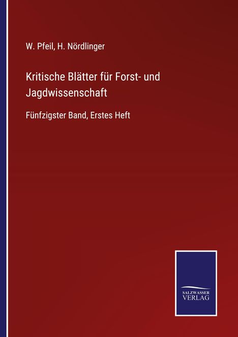 W. Pfeil: Kritische Blätter für Forst- und Jagdwissenschaft, Buch