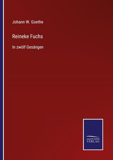 Johann W. Goethe: Reineke Fuchs, Buch