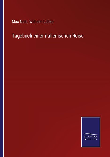 Max Nohl: Tagebuch einer italienischen Reise, Buch