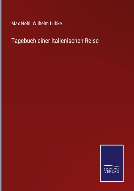 Max Nohl: Tagebuch einer italienischen Reise, Buch
