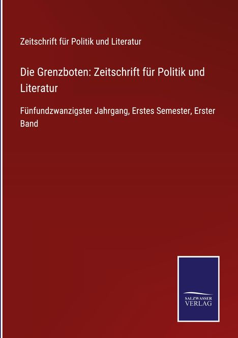 Die Grenzboten: Zeitschrift für Politik und Literatur, Buch