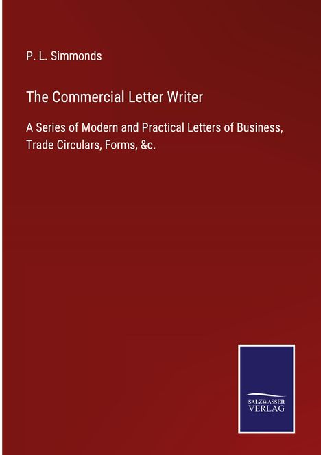 P. L. Simmonds: The Commercial Letter Writer, Buch