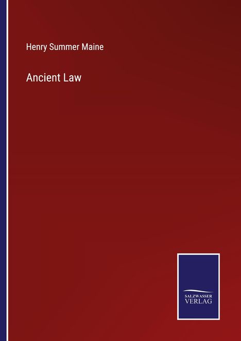 Henry Summer Maine: Ancient Law, Buch