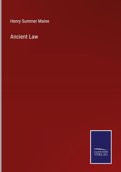 Henry Summer Maine: Ancient Law, Buch