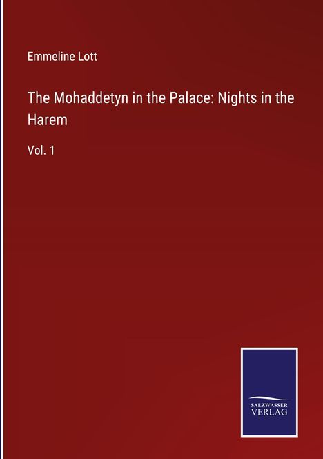 Emmeline Lott: The Mohaddetyn in the Palace: Nights in the Harem, Buch