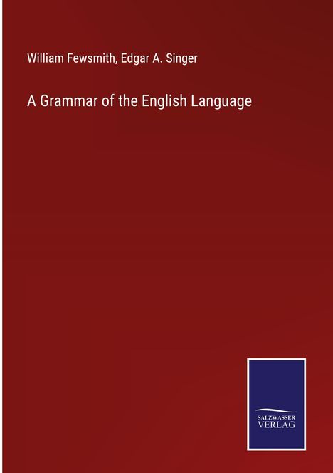 William Fewsmith: A Grammar of the English Language, Buch