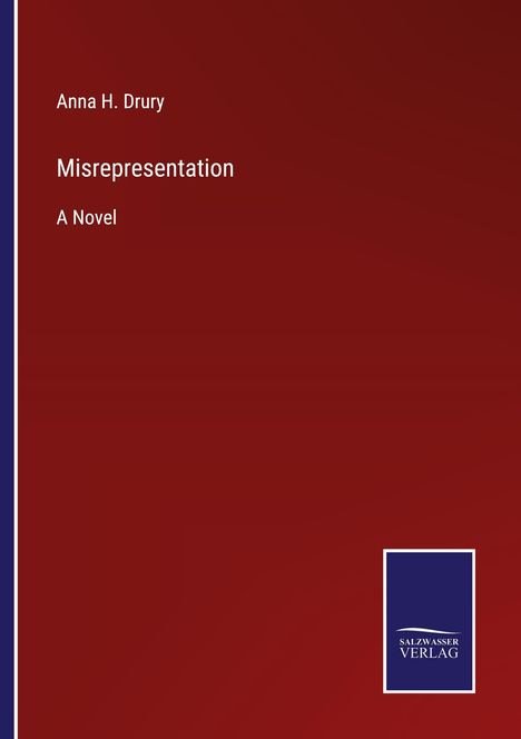 Anna H. Drury: Misrepresentation, Buch