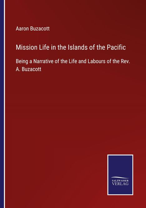 Aaron Buzacott: Mission Life in the Islands of the Pacific, Buch