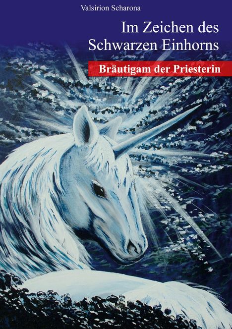 Valsirion Scharona: Bräutigam der Priesterin, Buch